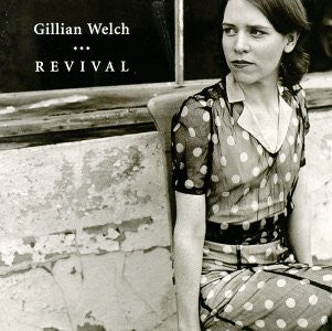 Gillian Welch- Revival