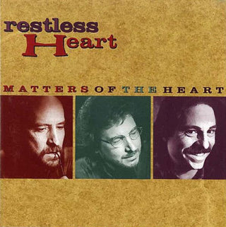 Restless Heart- Matters Of The Heart