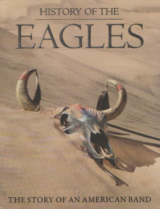 The Eagles- History Of The Eagles