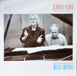 Carol Kidd- Nice Work (UK Press)(Writing Impressions On Cover)