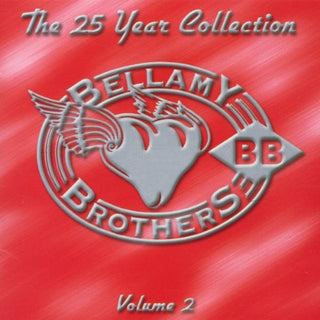 Bellamy Brothers- The 25 Year Collection Volume 2