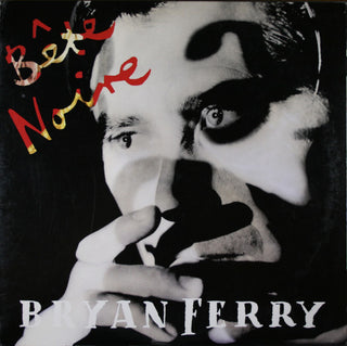 Bryan Ferry- Bete Noire