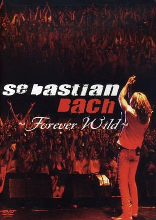Sebastian Bach- Forever Wild