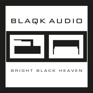 Blaqk Audio (File w/AFI)- Bright Black Heaven (MOV)(Crystal Clear)(Numbered)