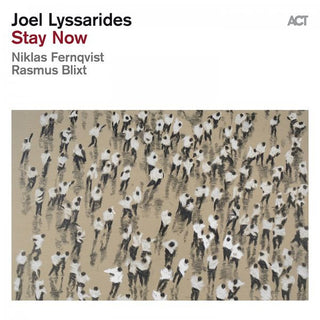 Joel Lyssarides- Stay Now