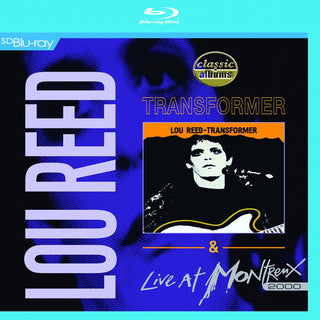 Lou Reed- Transformer & Live At Motreux 2000