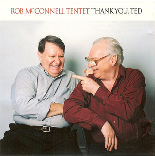 Rob McConnell Tentet- Thank You, Ted