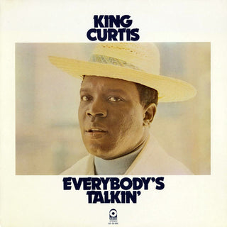 King Curtis- Everybody's Talkin