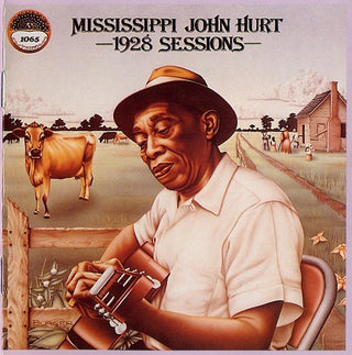 Mississippi John Hurt- 1928 Sessions