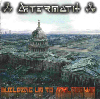 Aftermath- Building Up To Meltdown