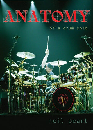 Neil Peart (Rush)- Anatomy Of A Drum Solo