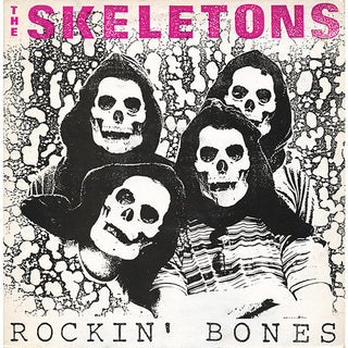 The Skeletons- Rockin' Bones