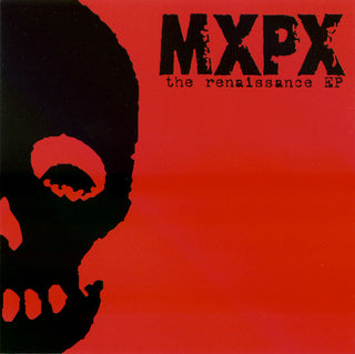 MXPX- The Renaissance EP