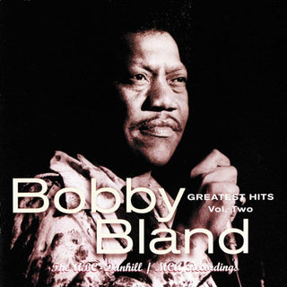 Bobby Bland- Greatest Hits Volume Two The ABC-Dunhill/MCA Recordings