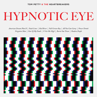 Tom Petty And The Heartbreakers- Hypnotic Eye