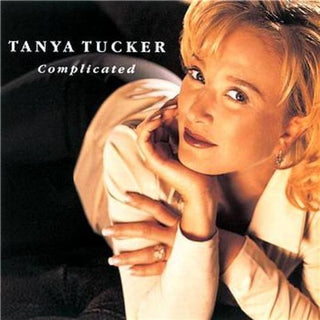 Tanya Tucker- Complicated