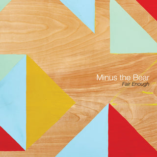 Minus The Bear- Fair Enough (Coke Bottle Green Vinyl)