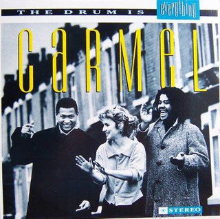 Carmel- The Drum Is Everything