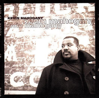 Kevin Mahogany- Kevin Mahogany