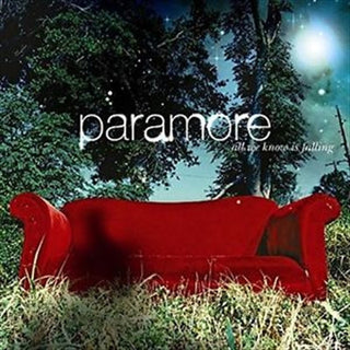 Paramore- All We Know Is Falling