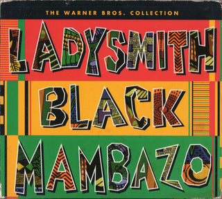 Ladysmith Black Mambazo- The Warner Brothers Collection