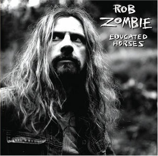 Rob Zombie- Educated Horses (Used CD)