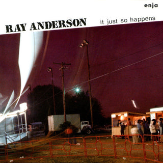 Ray Anderson- It Just So Happens