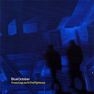 Blue October- Preaching Lies To The Righteous