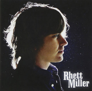 Rhett Miller- Rhett Miller