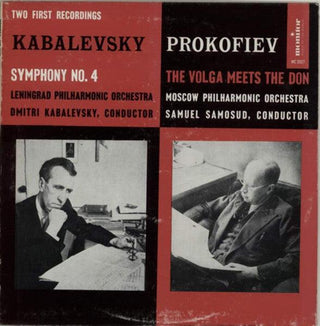 Kabalevsky/ Prokofiev- Symphony No. 4/ The Volga Meets The Don (Dmitri Kabalevsky/ Samuel Samosud, Conductor)