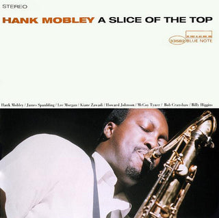 Hank Mobley- A Slice Of The Top