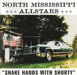 North Mississippi Allstars- Shake Hands With Shorty