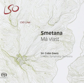 Smetana- Ma Vlast (Sir Colin Davis, Conductor)(SACD)