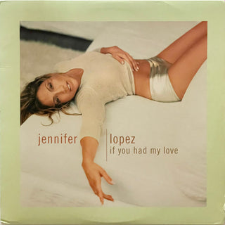 Jennifer Lopez- If You Had My Love (12")