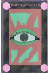 Robyn Hitchcock- Eye