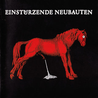 Einsturzende Neubauten- Haus Der Luege