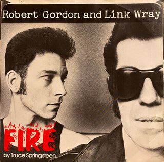 Robert Gordon And Link Wray- Fire