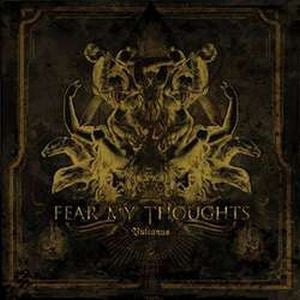 Fear My Thoughts- Vulcanus