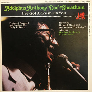 Adolphus Anthony "Doc" Cheatham- I've Got A Crush On You