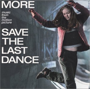 More Save The Last Dance Soundtrack