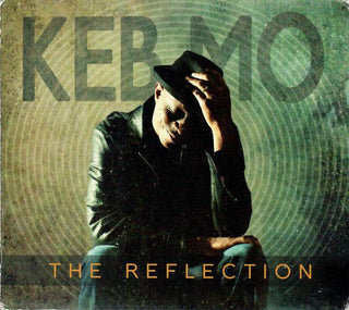 Keb Mo- The Reflection