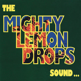 Mighty Lemon Drops- Sound