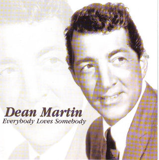 Dean Martin- Everybody Loves Somebody