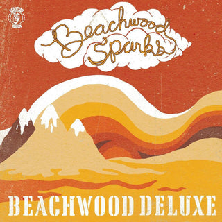 Beachwood Sparks- Beachwood Deluxe