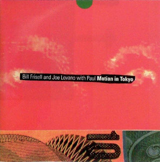 Bill Frisell And Joe Lovano With Paul Motian- Motian In Tokyo