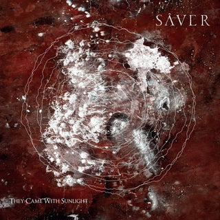 Saver- They Came With Sunlight (1X Bone & White W/ Splatter/ 1X Dark Red & Black W/ Splatter)