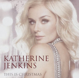 Katherine Jenkins- This Is Christmas