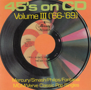 Various- 45's On CD Volume III: '66-'69