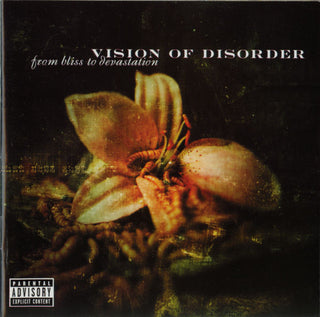 Vision Of Disorder- From Bliss To Devastation