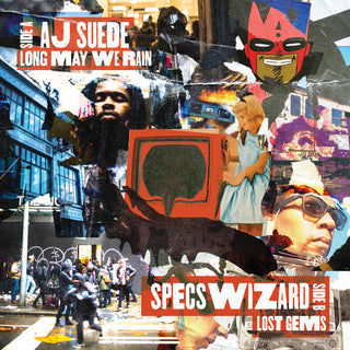AJ Suede/ Specs Wizard- Long May We Rain/ Lost Gems